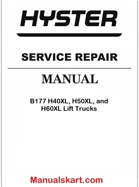 Hyster B177 H40XL, H50XL, and H60XL Lift Trucks Pdf Repair Service Manual