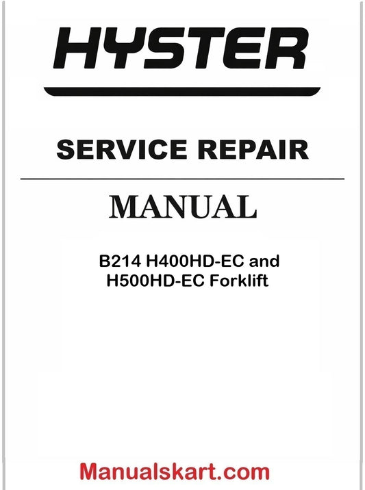 Hyster B214 H400HD-EC and H500HD-EC Forklift Pdf Repair Service Manual