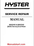 Hyster B60ZHD & B80ZHD [B262 Series] End Rider Pdf Repair Service Manual