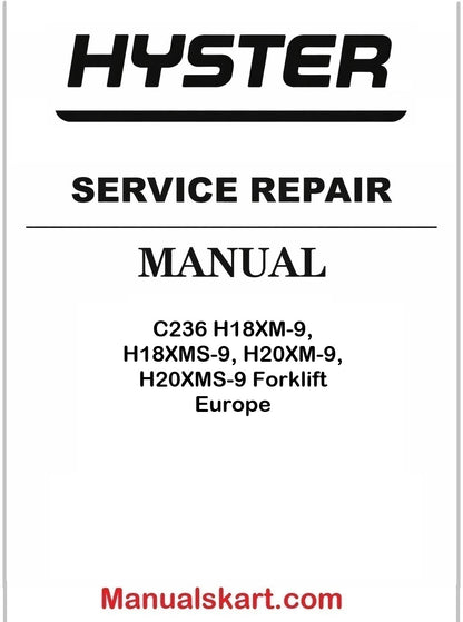 Hyster C236 H18XM-9, H18XMS-9, H20XM-9, H20XMS-9 Forklift Europe Pdf Repair Service Manual