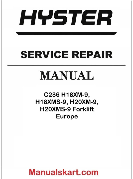 Hyster C236 H18XM-9, H18XMS-9, H20XM-9, H20XMS-9 Forklift Europe Pdf Repair Service Manual