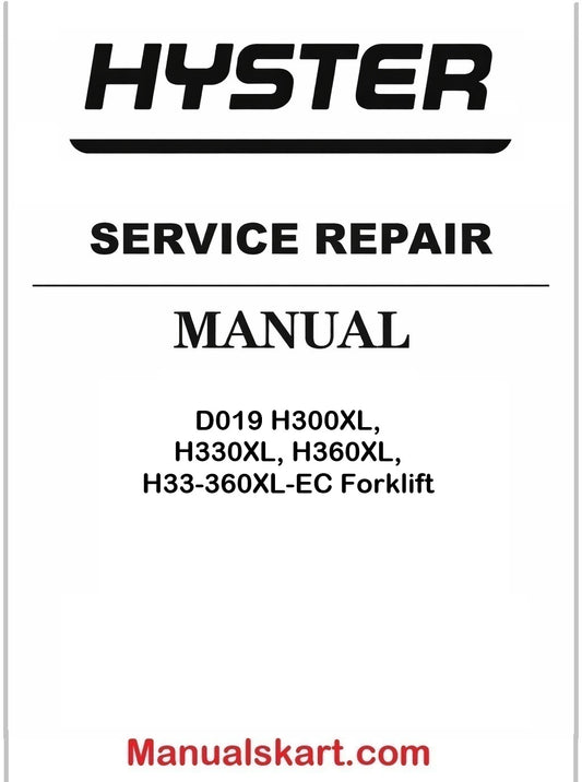 Hyster D019 H300XL, H330XL, H360XL, H33-360XL-EC Forklift Pdf Repair Service Manual