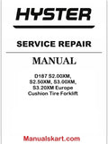 Hyster D187 S2.00XM, S2.50XM, S3.00XM, S3.20XM Europe Cushion Tire Forklift Service Manual PDF