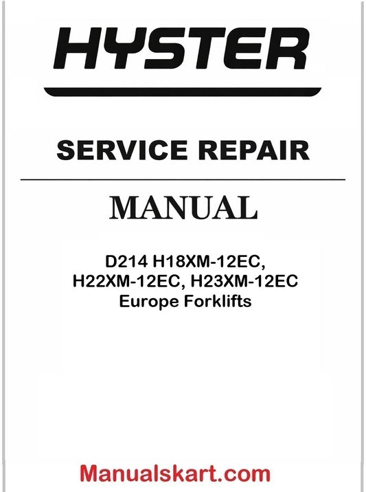 Hyster D214 H18XM-12EC, H22XM-12EC, H23XM-12EC Europe Forklifts Pdf Repair Service Manual