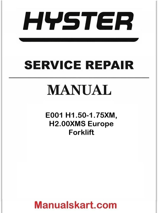 Hyster E001 H1.50-1.75XM, H2.00XMS Europe Forklift Pdf Repair Service Manual