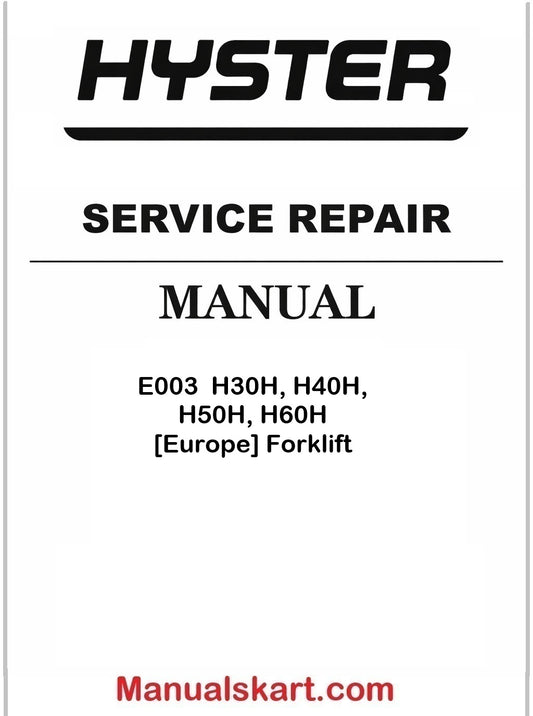 Hyster E003  H30H, H40H, H50H, H60H [Europe] Forklift Pdf Repair Service Manual