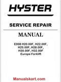 Hyster E008 H20.00F, H22.00F, H25.00F, H28.00F, H30.00F, H32.00F Europe Forklift Pdf Repair Service Manual