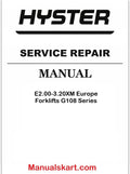 Hyster E2.00XM, E2.50XM, E3.00XM, E3.20XM [Europe] G108 Series Electric Forklift Trucks Service Manual