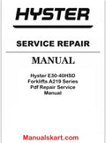 Hyster E30HSD, E35HSD, E40HSD [A219 Series] Electric Lift Truck Service Manual
