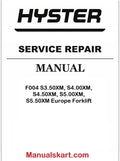 Hyster F004 S3.50XM, S4.00XM, S4.50XM, S5.00XM, S5.50XM Europe Forklift Repair Service Manual PDF