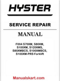 Hyster F004 S70XM, S80XM, S100XM, S120XMS, S80XMBCS, S100XMBCS, S100XM-PRS Forklift Repair Service Manual PDF