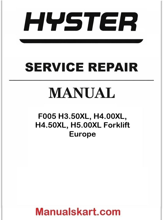 Hyster F005 H3.50XL, H4.00XL, H4.50XL, H5.00XL Forklift Europe Pdf Repair Service Manual