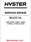 Hyster F005 H70XL, H80XL, H90XL, H100XL, H110XL Forklift Pdf Repair Service Manual