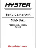 Hyster F006 H135XL, H155XL Forklift Pdf Repair Service Manual