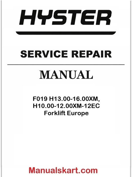 Hyster F019 H13.00-16.00XM, H10.00-12.00XM-12EC Forklift Europe Pdf Repair Service Manual