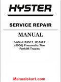 Hyster Fortis H135FT, H155FT (J006) Pneumatic Tire Forklift Trucks Pdf Repair Service Manual
