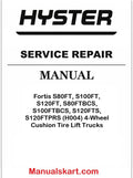 Hyster Fortis S80FT, S100FT, S120FT, S80FTBCS, S100FTBCS, S120FTS, S120FTPRS (H004) 4-Wheel Cushion Tire Lift Trucks Pdf Repair Service Manual