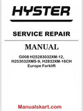 Hyster G008 H25283032XM-12, H253032XMS-9, H2832XM-16CH Europe Forklift Pdf Repair Service Manual