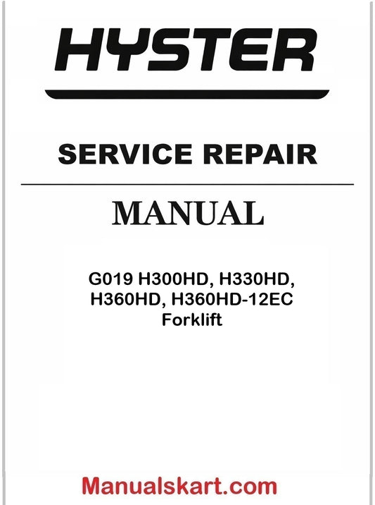 Hyster G019 H300HD, H330HD, H360HD, H360HD-12EC Forklift Pdf Repair Service Manual