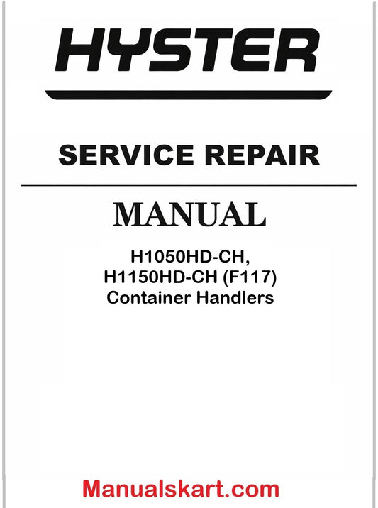 Hyster H1050HD-CH, H1150HD-CH (F117) Container Handlers Pdf Repair Service Manual