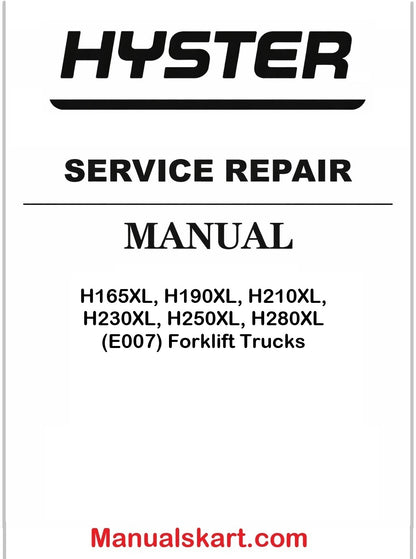Hyster H165XL, H190XL, H210XL, H230XL, H250XL, H280XL (E007) Forklift Trucks Pdf Repair Service Manual
