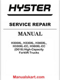 Hyster H300XL, H330XL, H360XL, H330XL-EC, H360XL-EC (D019) High-Capacity Forklift Trucks Pdf Repair Service Manual
