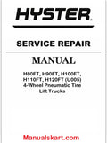 Hyster H80FT, H90FT, H100FT, H110FT, H120FT (U005) 4-Wheel Pneumatic Tire Lift Trucks Pdf Repair Service Manual