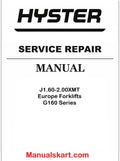 Hyster J1.60XMT, J1.80XMT, J2.00XMT [Europe] G160 Series Electric Forklift Trucks Service Manual