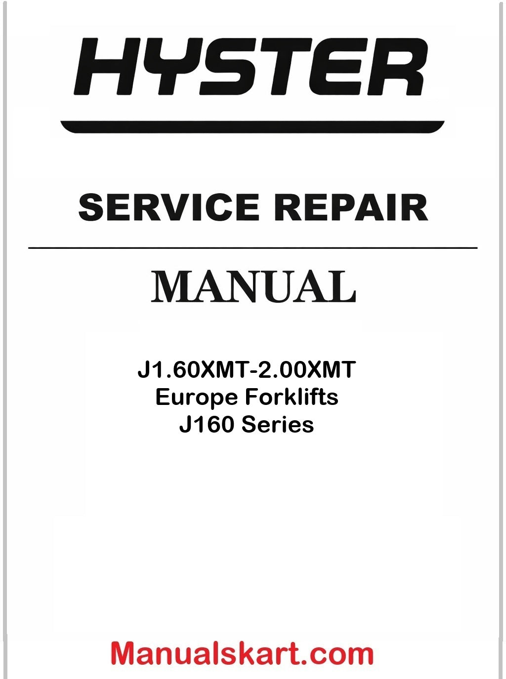 Hyster J1.60XMT-2.00XMT Europe Forklifts J160 Series Pdf Repair Service Manual