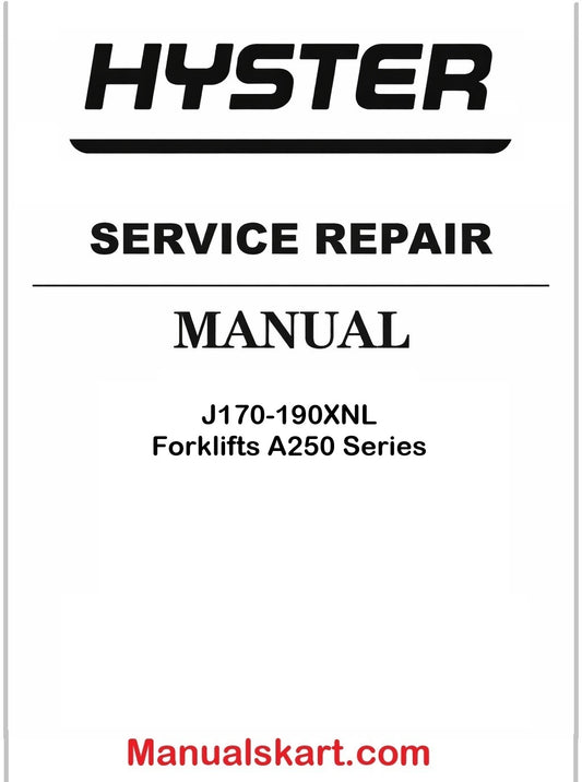 Hyster J170XNL, J190XNL [A250 Series] High-Capacity Electric Forklift Service Manual