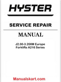 Hyster J2.00XM, J2.50XM, J3.00XM, J3.20XM [Europe] A216 Series Electric Forklift Trucks Service Manual
