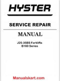 Hyster J25BS, J30BS, J35BS [B160 Series] Forklifts PDF Repair Service Manual