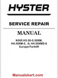 Hyster K005 H3.50-5.50XM; H4.00XM-5, H4.00XM-6, H4.00XMS-6 Europe Forklift Pdf Repair Service Manual