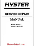 Hyster K006 H135FT, H155FT Forklift Pdf Repair Service Manual