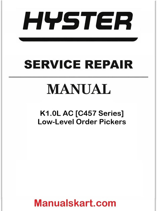 Hyster K1.0L AC [C457 Series] Low-Level Order Pickers Pdf Repair Service Manual