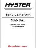 Hyster L006 H6.0FT, F7.0FT Europe Forklift Pdf Repair Service Manual