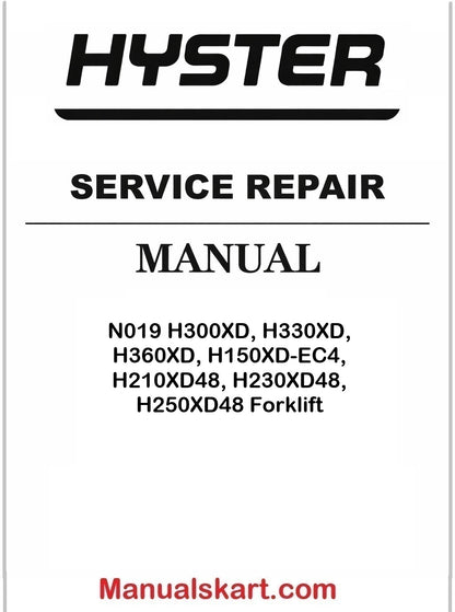 Hyster N019 H300XD, H330XD, H360XD, H150XD-EC4, H210XD48, H230XD48, H250XD48 Forklift Pdf Repair Service Manual