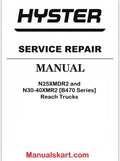 Hyster N25XMDR2 and N30-40XMR2 [B470 Series] Reach Trucks Pdf Repair Service Manual