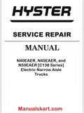 Hyster N40EAER, N45EAER, and N50EAER [C138 Series] Electric Narrow Aisle Trucks Pdf Repair Service Manual