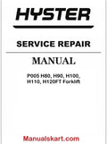 Hyster P005 H80, H90, H100, H110, H120FT Forklift Pdf Repair Service Manual