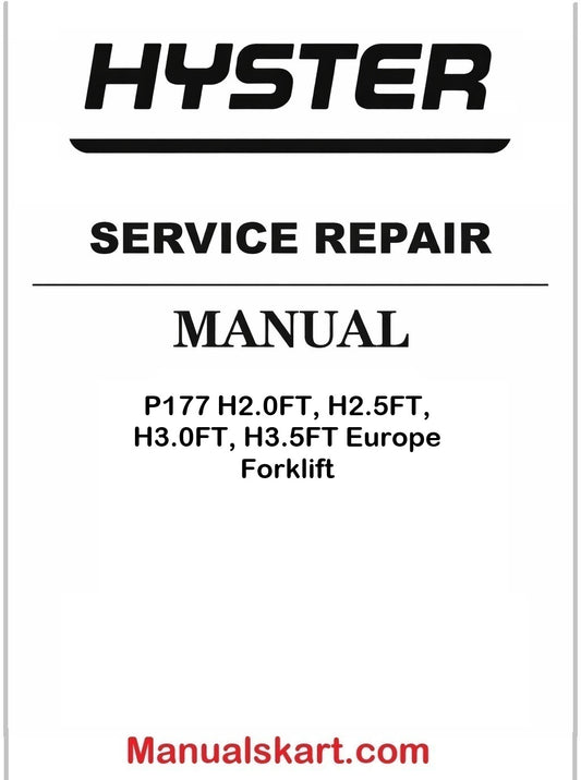 Hyster P177 H2.0FT, H2.5FT, H3.0FT, H3.5FT Europe Forklift Repair Service Manual PDF