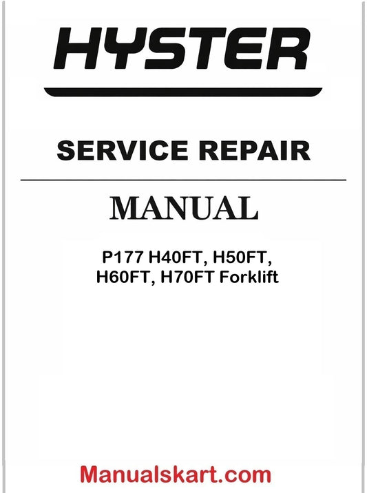 Hyster P177 H40FT, H50FT, H60FT, H70FT Forklift Repair Service Manual PDF