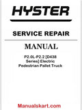 Hyster P2.0L-P2.2 [D438 Series] Electric Pedestrian Pallet Truck Pdf Repair Service Manual