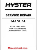 Hyster P2.0S FBW, P2.0S FBW FIXED Electric Platform Pallet Truck [D439 Series] Pdf Repair Service Manual