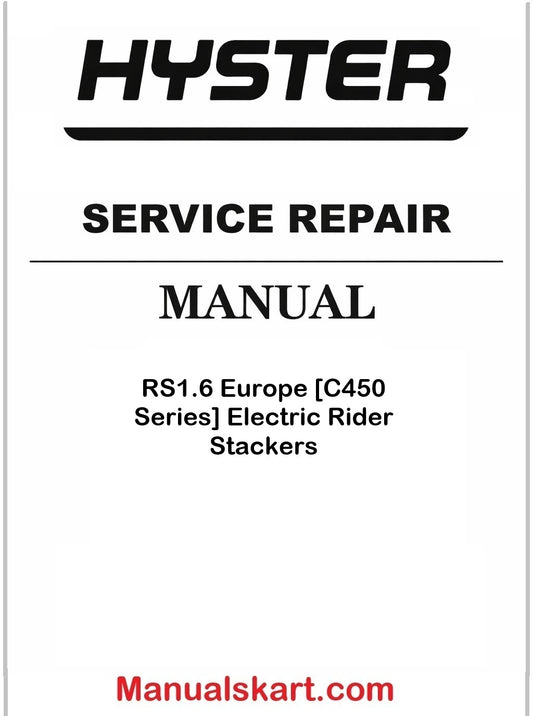 Hyster RS1.6 Europe [C450 Series] Electric Rider Stackers Pdf Repair Service Manual