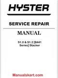 Hyster S1.0 & S1.2 [B441 Series] Stacker Pdf Repair Service Manual