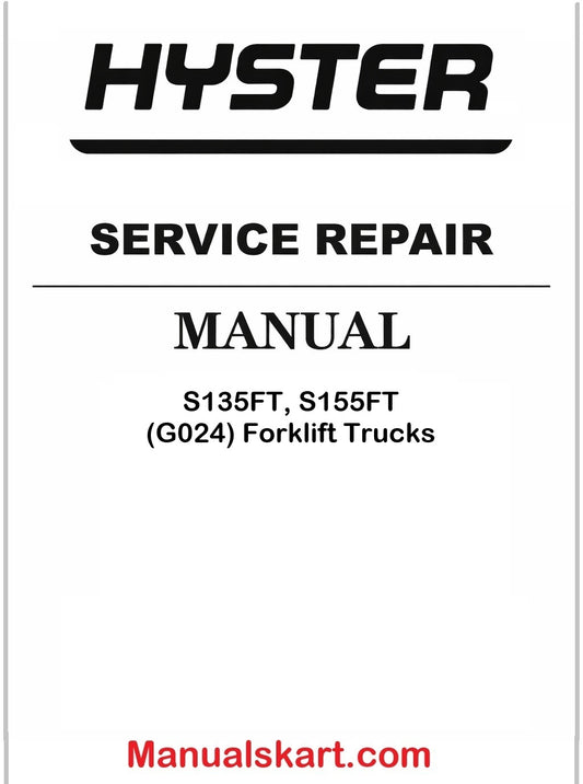 Hyster S135FT, S155FT (G024) Forklift Trucks Pdf Repair Service Manual