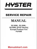 Hyster S2.00XL, S2.50XL, S3.00XL [A187 Series] Europe Cushion Tire Forklift Pdf Repair Service Manual