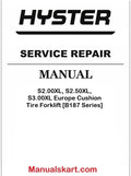 Hyster S2.00XL, S2.50XL, S3.00XL Europe Cushion Tire Forklift B187 Pdf Repair Service Manual