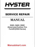 Hyster S30C, S40C, S50C [Americas] Cushion Tire Forklift [C002 Series] Pdf Repair Service Manual